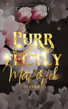 Purrfectly Maverick Volume 1: The Maverick Pride Tales Books 1-3