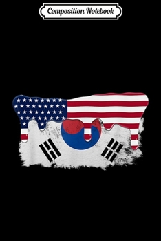 Composition Notebook: American with South Korean roots  Journal/Notebook Blank Lined Ruled 6x9 100 Pages