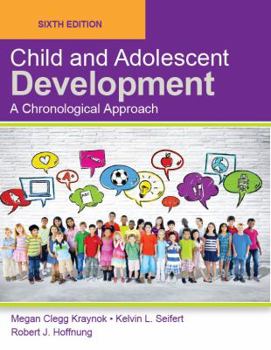 Child and Adolescent Development, Sixth Edition (Paperback-4C)
