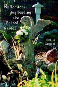 Paperback Reflections for Tending the Sacred Garden Book