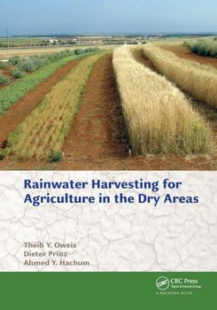 Paperback Rainwater Harvesting for Agriculture in the Dry Areas Book