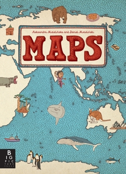 Mapy. Obrazkowa podró po ldach, morzach i kulturach wiata
