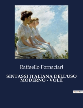 Paperback Sintassi Italiana Dell'uso Moderno - Volii [Italian] Book