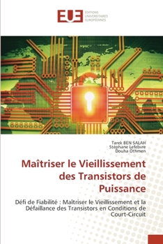Maîtriser le Vieillissement des Transistors de Puissance (French Edition)