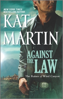 Against the Fire (The Raines of Wind Canyon, #2) - Book #3 of the Against - The Raines of Wind Canyon