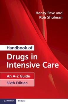 Paperback Handbook of Drugs in Intensive Care: An A-Z Guide Book