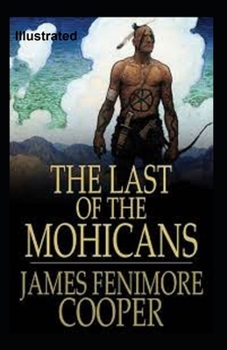 Paperback The Last of the Mohicans Illustrated Book