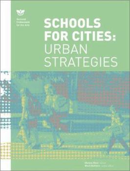 Paperback Schools for Cities: Urban Strategies: NEA Design Series Book