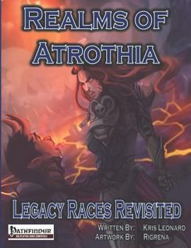 Paperback Realms of Atrothia: Legacy Races Revisited Book