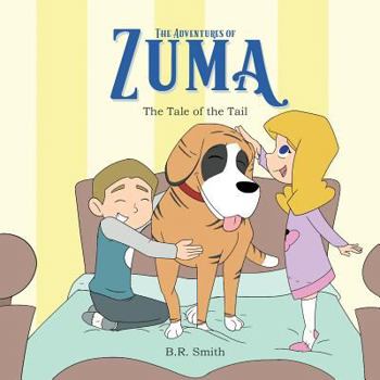 Paperback The Adventures of Zuma: The Tale of the Tail Book