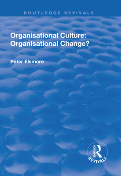Paperback Organisational Culture: Organisational Change?: Organisational Change? Book