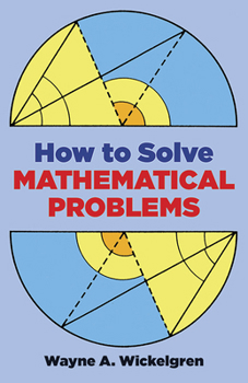 Paperback How to Solve Mathematical Problems Book