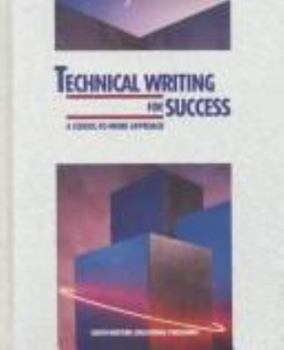 Hardcover Technical Writing for Success: A School-To-Work Approach Book