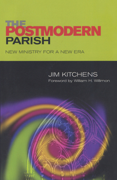 Paperback The Postmodern Parish: New Ministry for a New Era Book