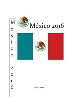 Paperback México 2016: Uxmal und Monte Albán [German] Book
