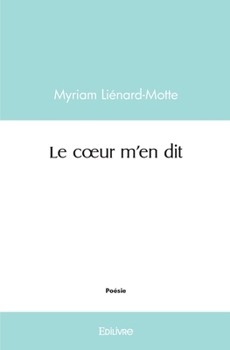 Paperback Le coeur m'en dit [French] Book