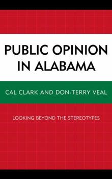 Hardcover Public Opinion in Alabama: Looking Beyond the Stereotypes Book