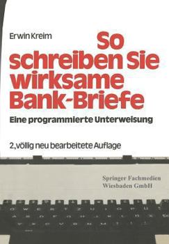 Paperback So Schreiben Sie Wirksame Bankbriefe [German] Book