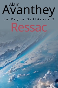 Paperback La Vague scélérate: Tome 2: Ressac [French] Book