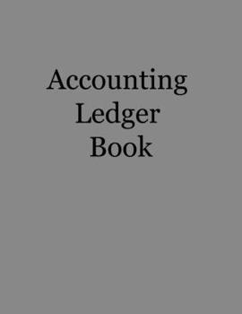 Paperback Simple Accounting Ledger Book: 120 pages: Size = 8.5 x 11 inches double-sided, perfect binding, non-perforated Book