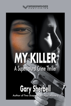 Paperback My Killer: A Supernatural Crime Thriller Book