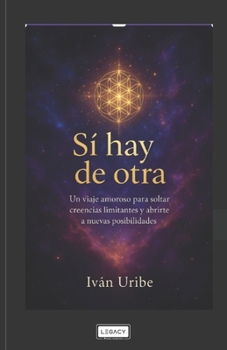 Sí, sí Hay de Otra (Spanish Edition)