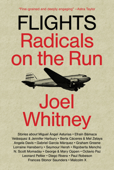 Paperback Flights: Radicals on the Run Book