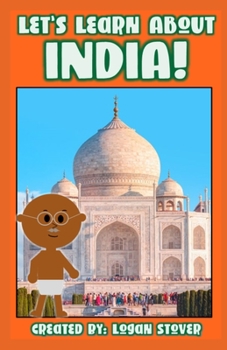 Paperback Let's Learn About India!: A history book for children, kids, and young adults. Book