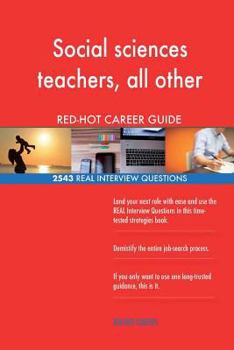 Social sciences teachers, all other RED-HOT Career; 2543 REAL Interview Question