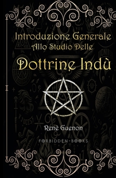 Paperback Introduzione generale allo studio delle dottrine indù [Italian] Book