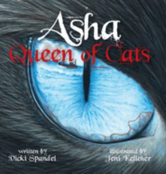 Hardcover Asha, Queen of Cats Book