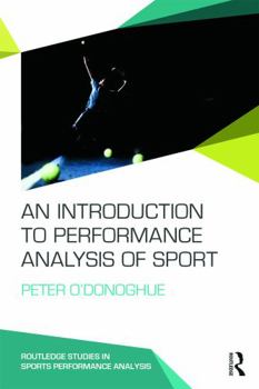 Paperback An Introduction to Performance Analysis of Sport Book