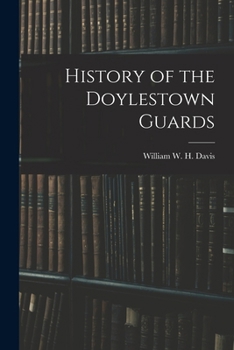 Paperback History of the Doylestown Guards Book