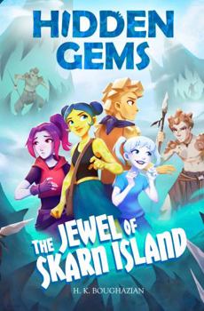 Hardcover Hidden Gems: The Jewel of Skarn Island Book