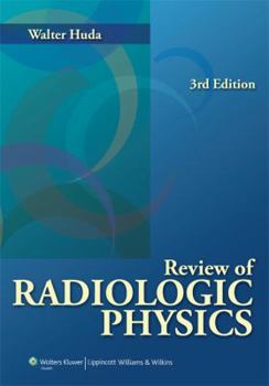 Paperback Review of Radiologic Physics Book