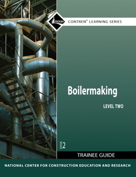 Paperback Boilermaking Trainee Guide, Level 2 Book