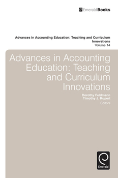 Hardcover Advances in Accounting Education: Teaching and Curriculum Innovations Book