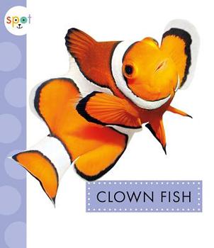 Clown Fish - Book  of the Pebble Plus: Sea Life