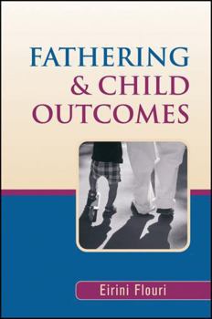 Hardcover Fathering and Child Outcomes Book