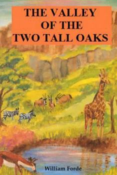 Paperback The Valley of the Two Tall Oaks Book