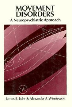 Hardcover Movement Disorders: A Neuropsychiatric Approach Book