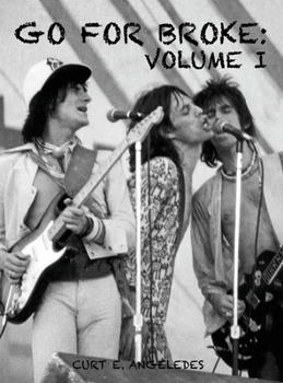 Hardcover Go For Broke: Volume I Book