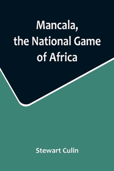 Paperback Mancala, the National Game of Africa Book