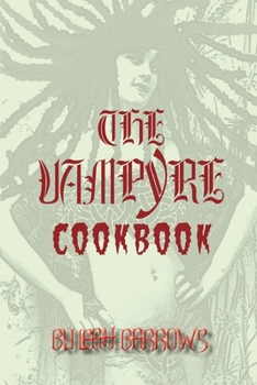 Paperback The Vampyre Cookbook Book