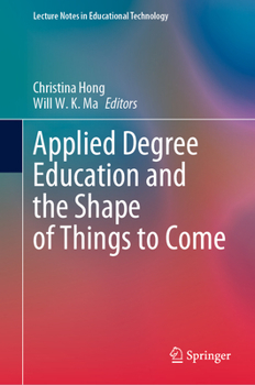 Hardcover Applied Degree Education and the Shape of Things to Come Book