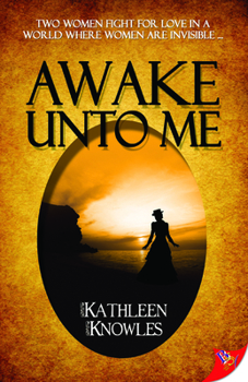 Awake Unto Me - Book #1 of the Awake Unto Me