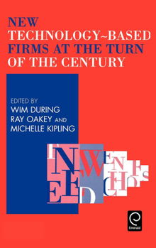 Hardcover New Technology-Based Firms at the Turn of the Century Book