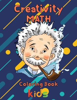 Paperback Creativity Math coloring book kids: 8.5''x11''/ math coloring book for kids Book