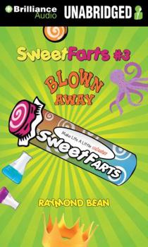 Paperback Sweet Farts #3: Blown Away Book
