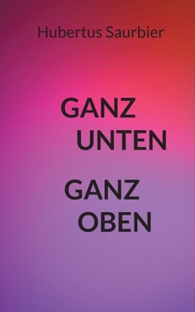 Paperback Ganz unten ganz oben [German] Book